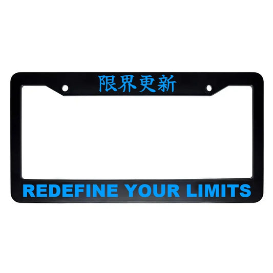 Redefine Your Limits ABS Black Plastic Kanji Japanese License Plate Frame - Blue Text