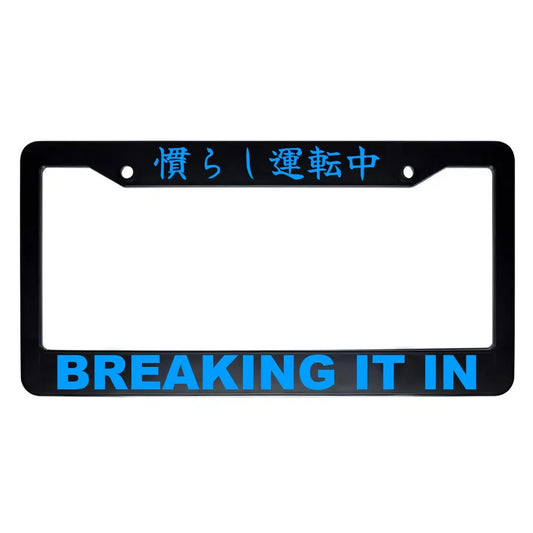 Breaking It in ABS Black Plastic Kanji Japanese License Plate Frame - Blue Text