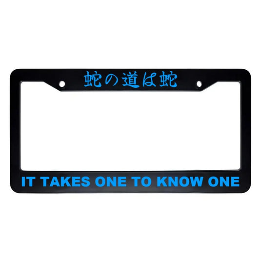 It Takes One to Know One ABS Black Plastic Kanji Japanese License Plate Frame - Blue Text