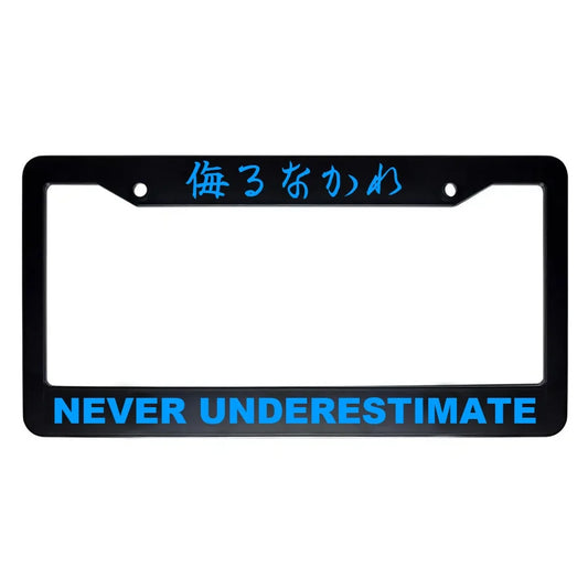 Never Underestimate ABS Black Plastic Kanji Japanese License Plate Frame - Blue Text