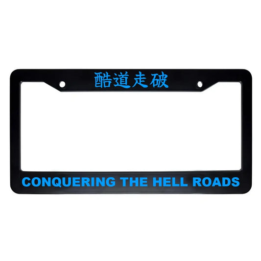 Conquering the Hell Roads ABS Black Plastic Kanji Japanese License Plate Frame - Blue Text