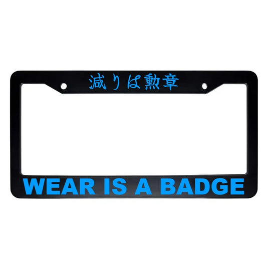 Wear Is a Badge ABS Black Plastic Kanji Japanese License Plate Frame - Blue Text
