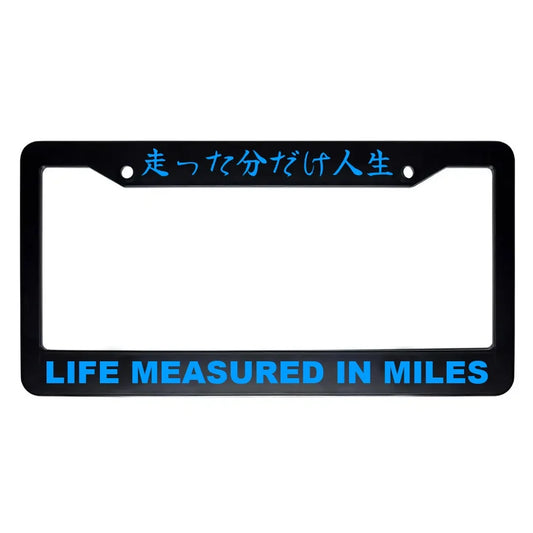 Life Measured in Miles ABS Black Plastic Kanji Japanese License Plate Frame - Blue Text
