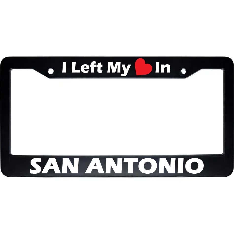 San Antonio Novelty License Plate Frame | I Left My Heart In SA