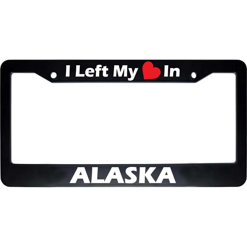 I Left My Heart In Alaska License Plate Frame | Black Plastic Car Accessory