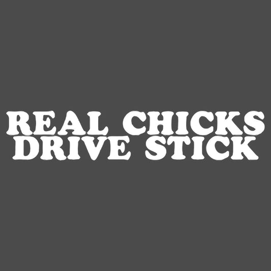 JDM Real Chicks Drive Stick Vinyl Decal Sticker