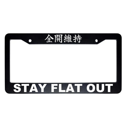 Stay Flat Out ABS Black Plastic Kanji Japanese License Plate Frame - White Text