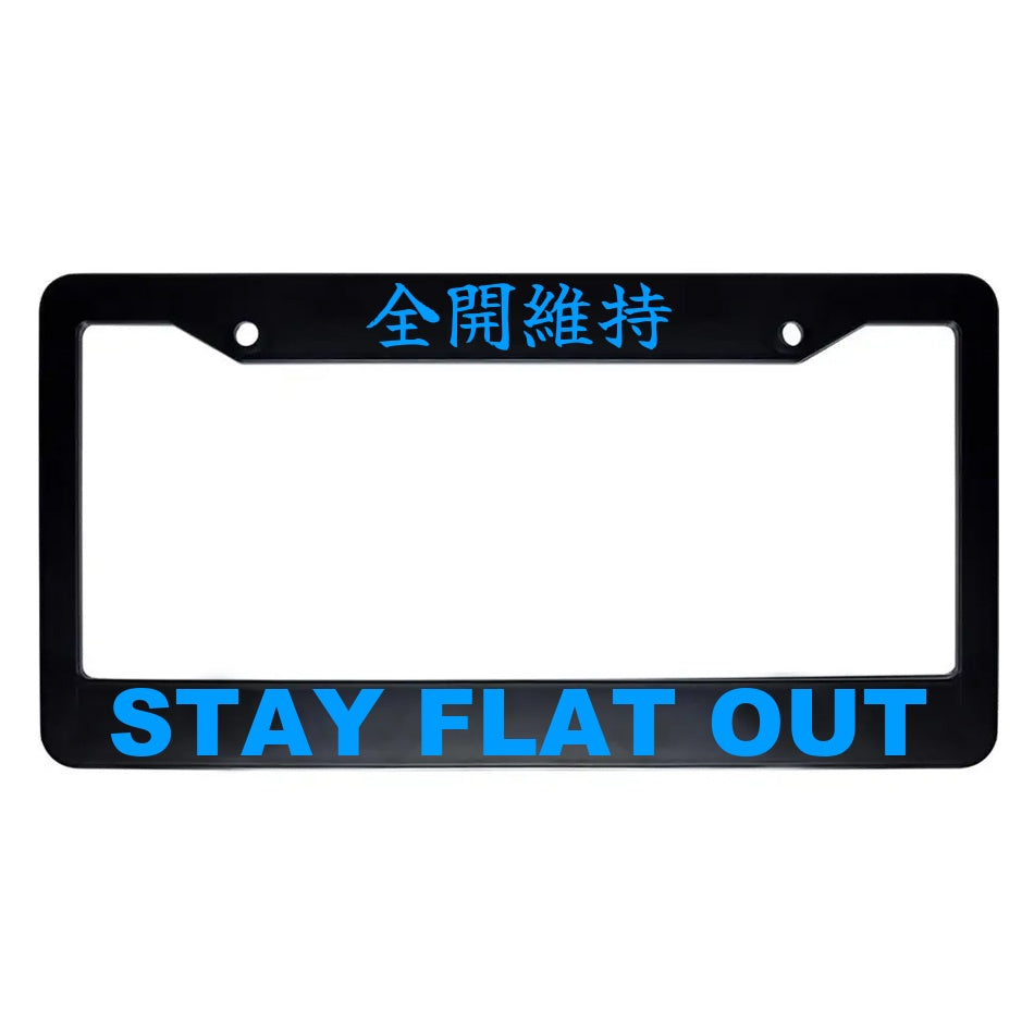 Stay Flat Out ABS Black Plastic Kanji Japanese License Plate Frame - Blue Text