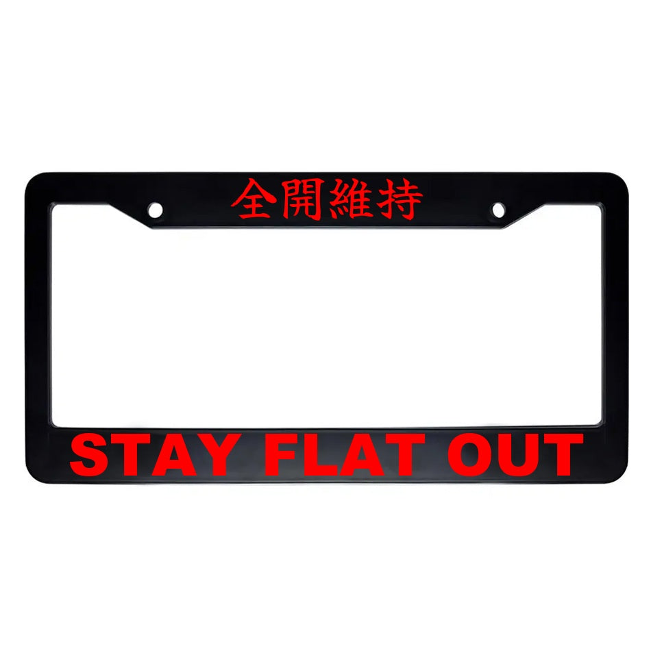 Stay Flat Out ABS Black Plastic Kanji Japanese License Plate Frame - Red Text