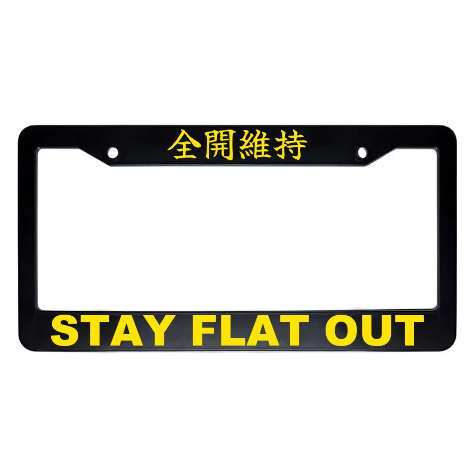 Stay Flat Out ABS Black Plastic Kanji Japanese License Plate Frame - Yellow Text