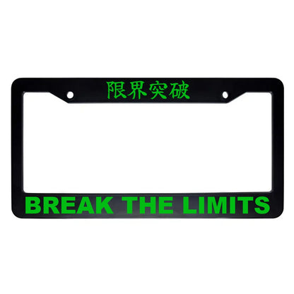 Break the Limits ABS Plastic Kanji Japanese License Plate Frame - Green Text