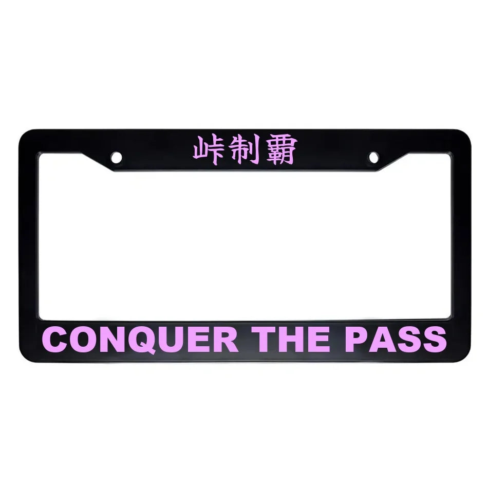 Conquer the Pass ABS Black Plastic Kanji Japanese License Plate Frame - Pink Text