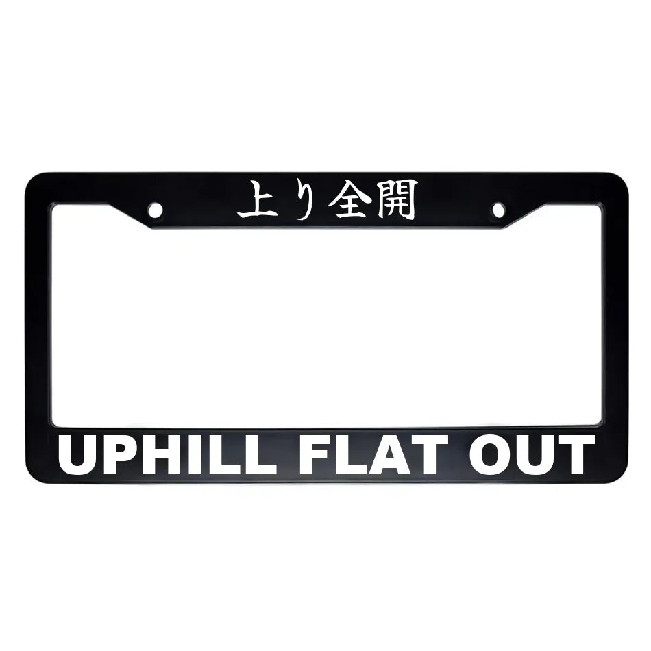Uphill Flat Out ABS Black Plastic Kanji Japanese License Plate Frame - White Text