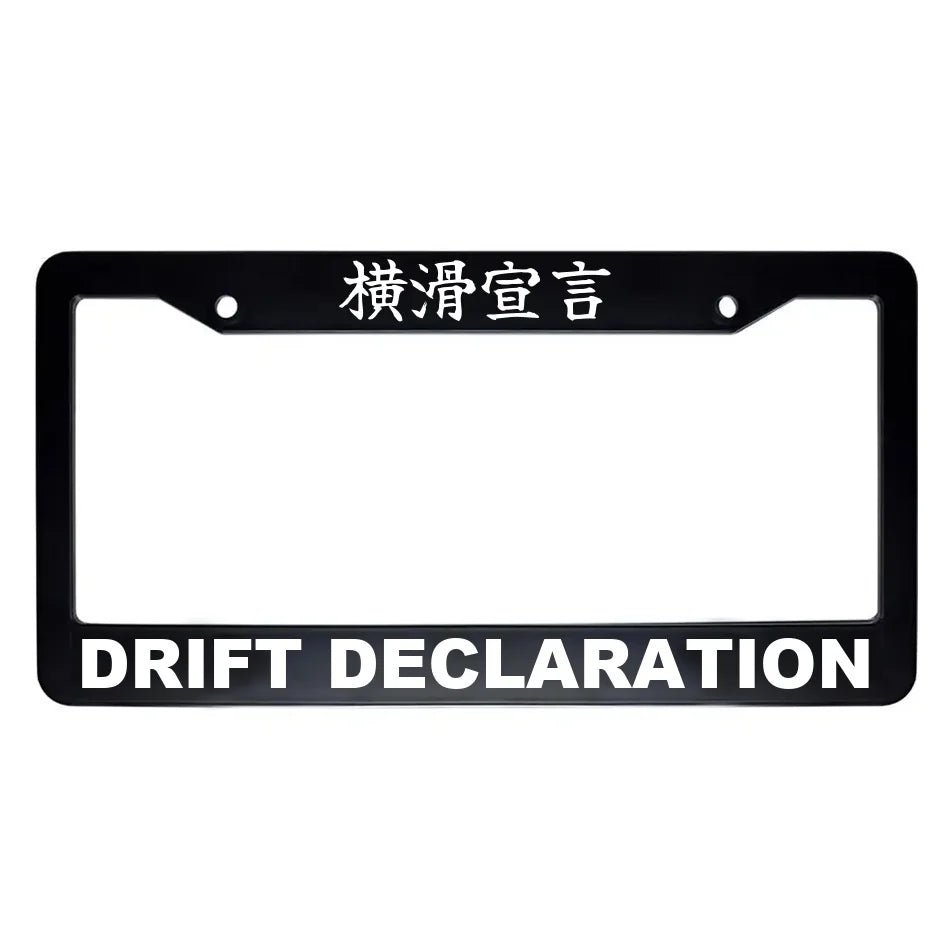 Drift Declaration ABS Black Plastic Kanji Japanese License Plate Frame - White Text
