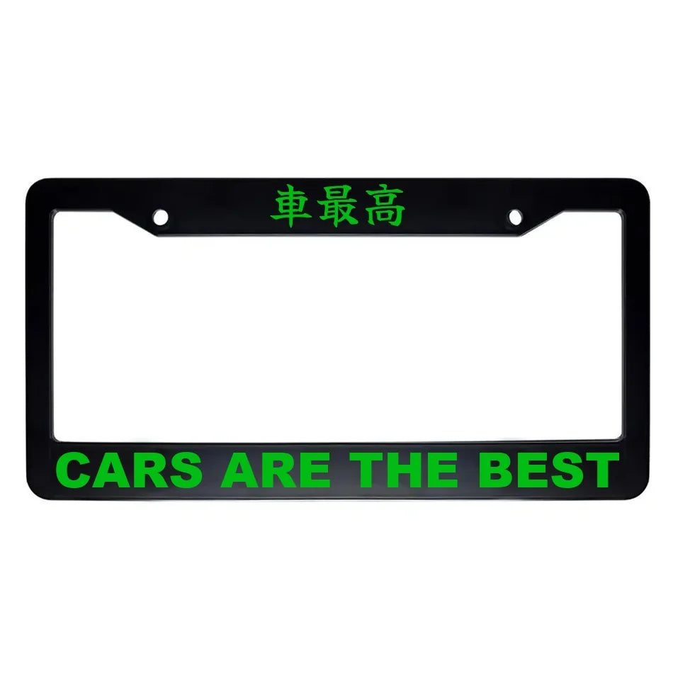 Cars Are the Best ABS Black Plastic Kanji Japanese License Plate Frame - Green Text