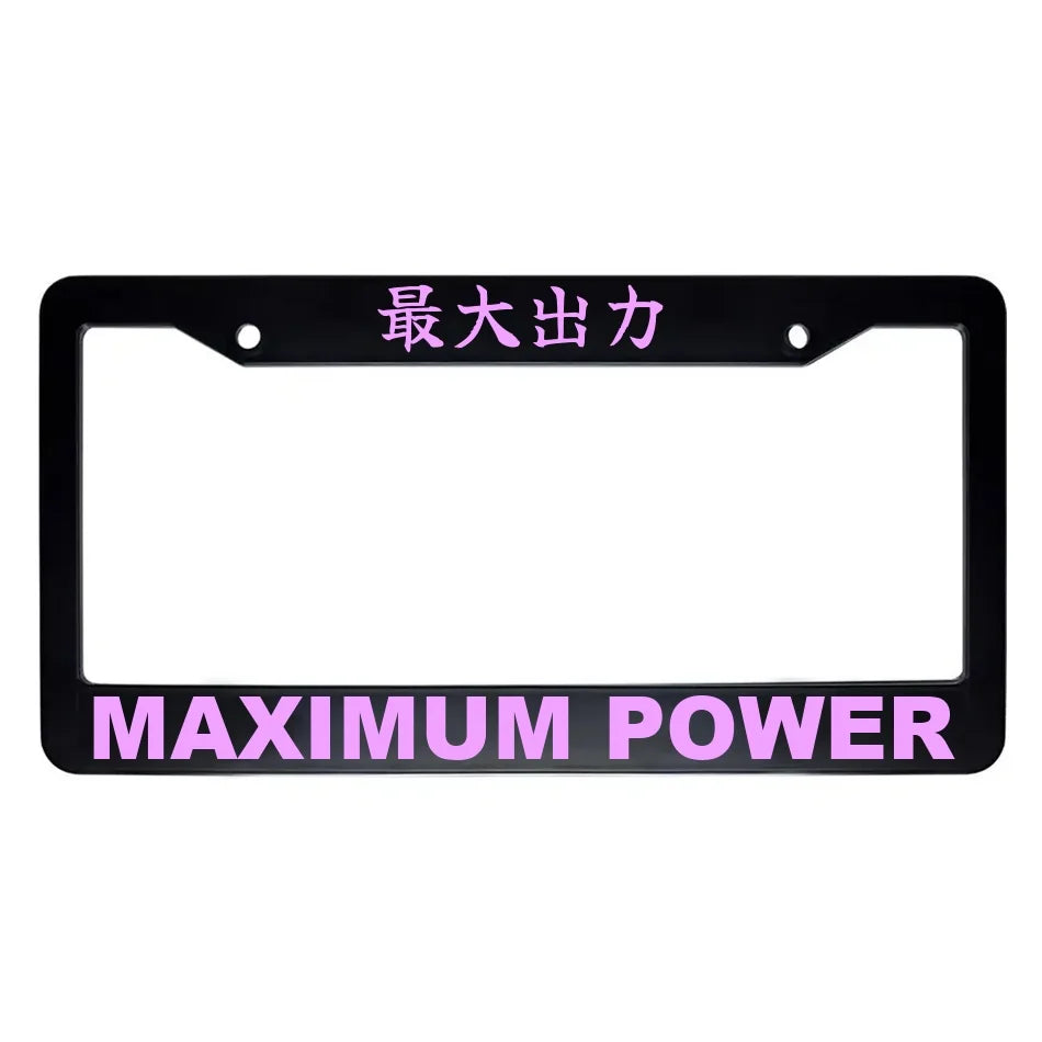 Maximum Power ABS Black Plastic Kanji Japanese License Plate Frame - Pink Text