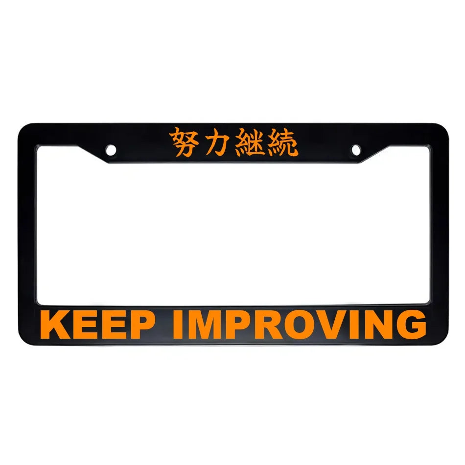 Keep Improving ABS Black Plastic Kanji Japanese License Plate Frame - Orange Text