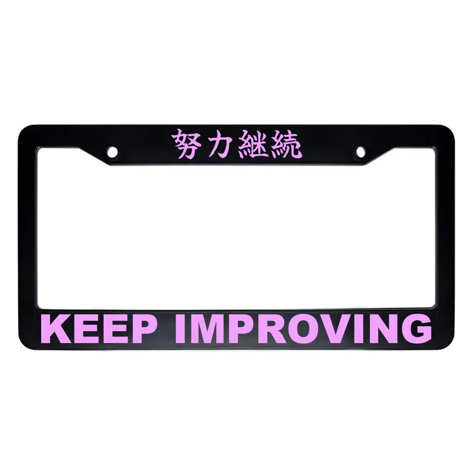 Keep Improving ABS Black Plastic Kanji Japanese License Plate Frame - Pink Text