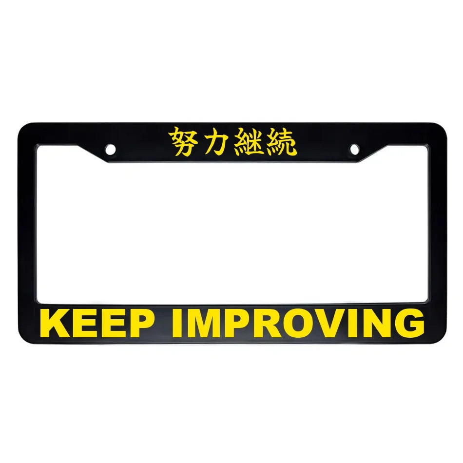 Keep Improving ABS Black Plastic Kanji Japanese License Plate Frame - Yellow Text