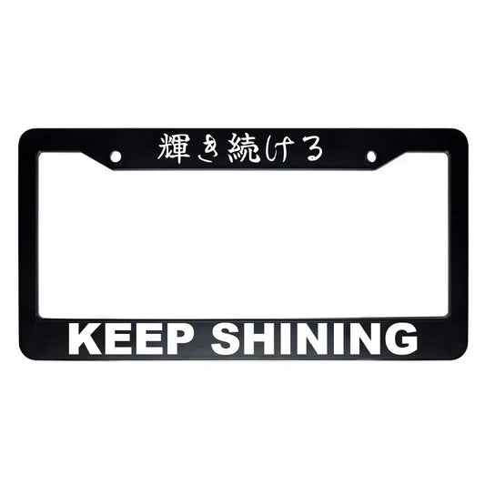 Keep Shining ABS Black Plastic Kanji Japanese License Plate Frame - White Text