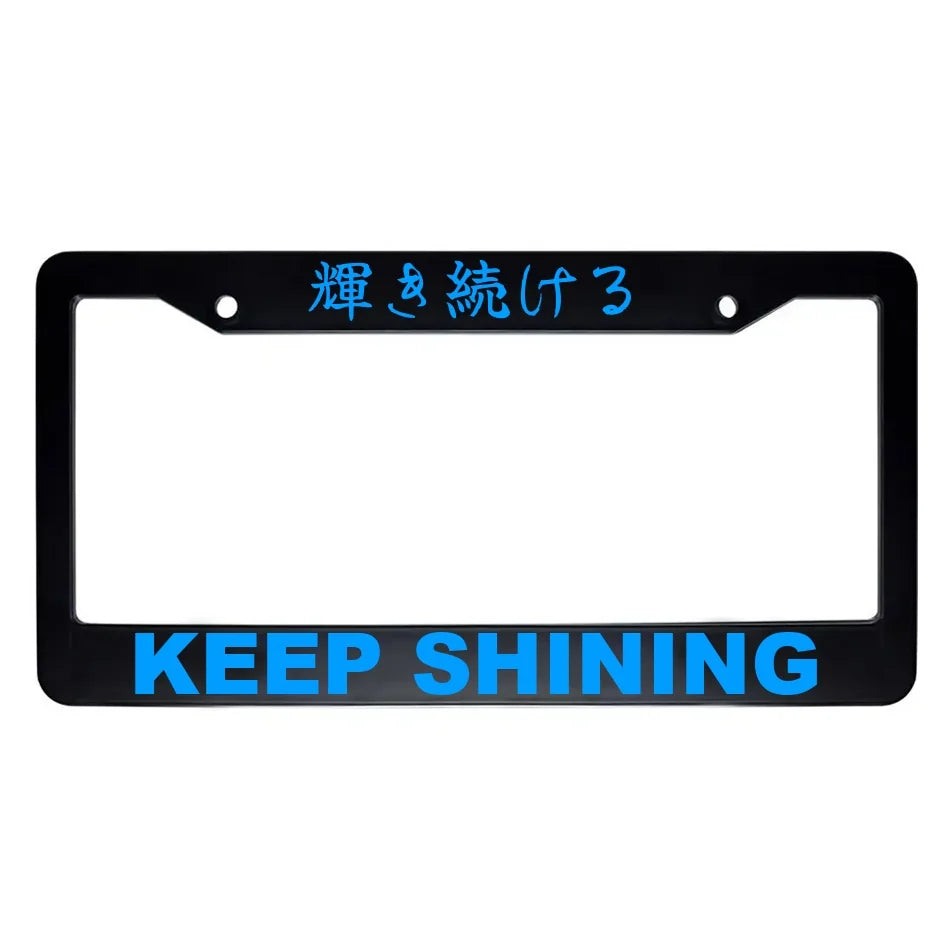 Keep Shining ABS Black Plastic Kanji Japanese License Plate Frame - Blue Text
