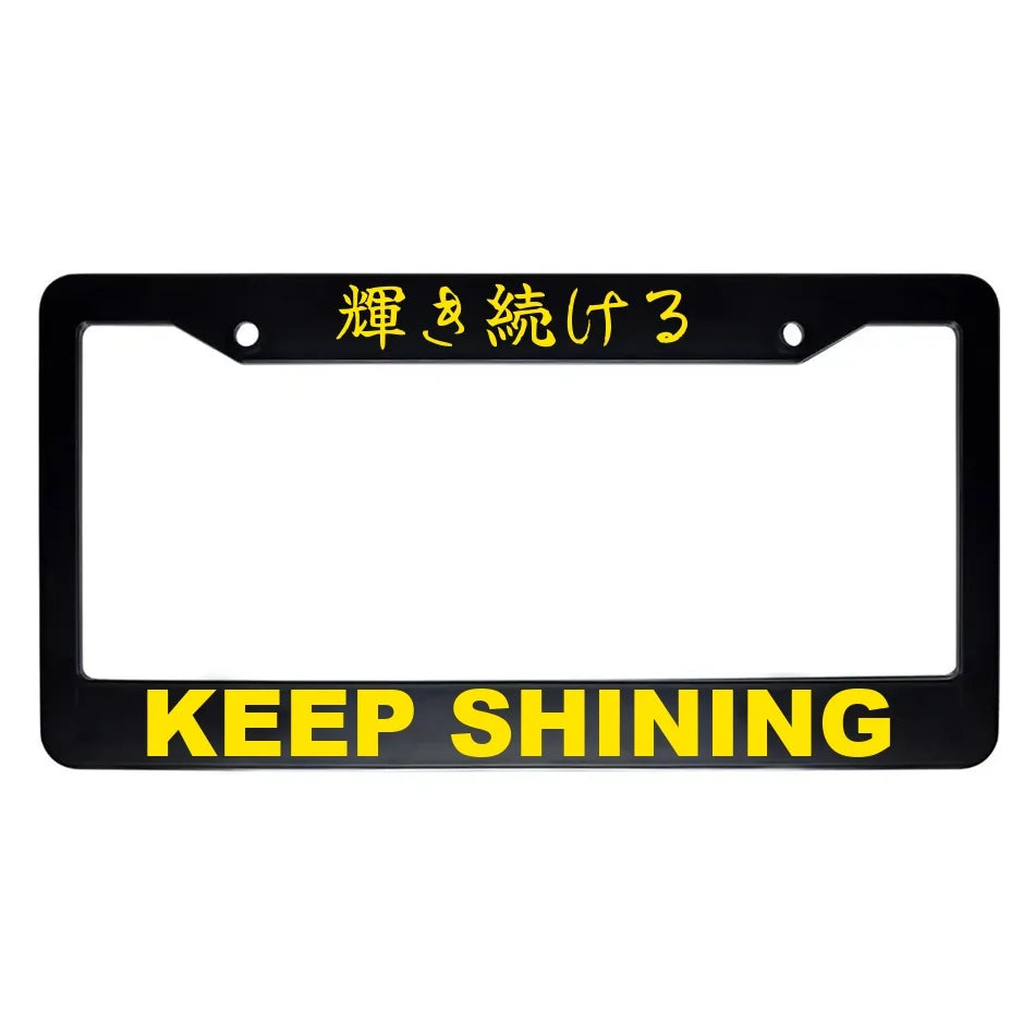 Keep Shining ABS Black Plastic Kanji Japanese License Plate Frame - Yellow Text