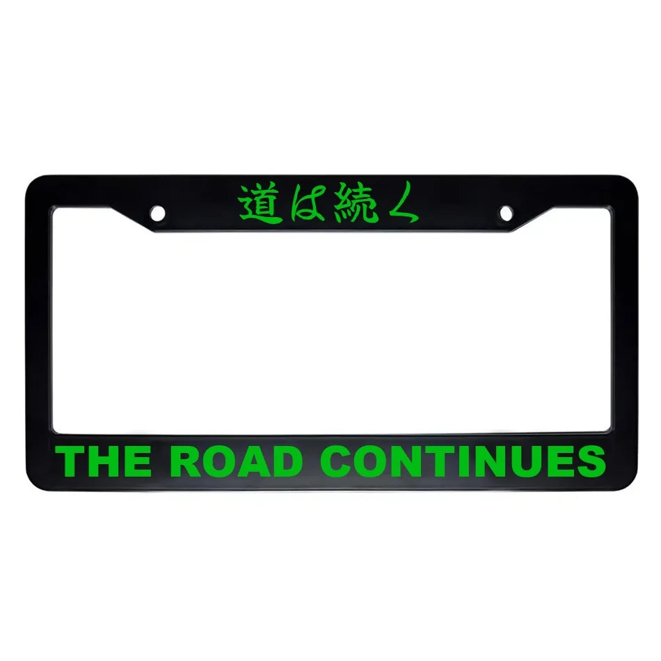 The Road Continues ABS Black Plastic Kanji Japanese License Plate Frame - Green Text