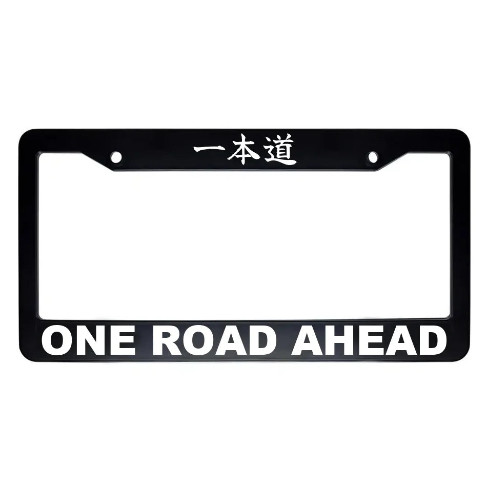 One Road Ahead ABS Black Plastic Kanji Japanese License Plate Frame - White Text