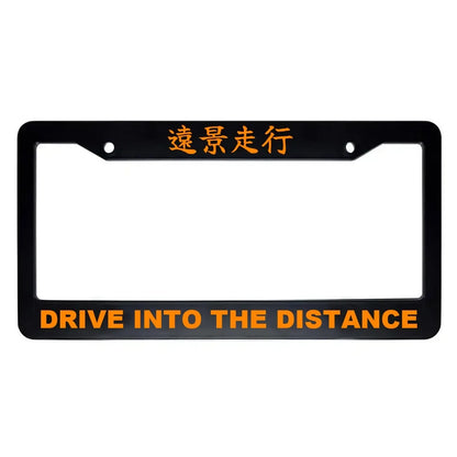 Drive Into the Distance ABS Black Plastic Kanji Japanese License Plate Frame - Orange Text