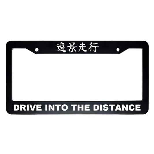 Drive Into the Distance ABS Black Plastic Kanji Japanese License Plate Frame - White Text