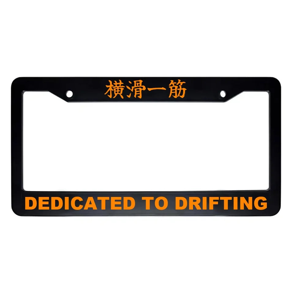 Dedicated to Drifting ABS Black Plastic Kanji Japanese License Plate Frame - Orange Text