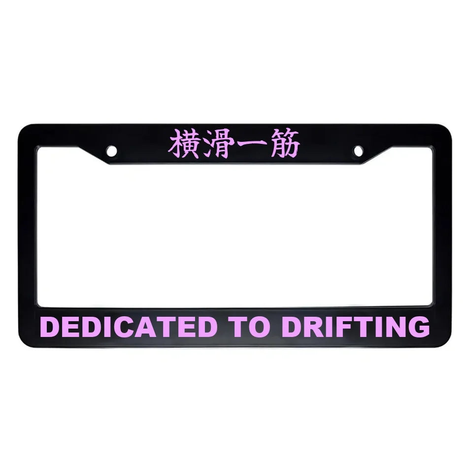 Dedicated to Drifting ABS Black Plastic Kanji Japanese License Plate Frame - Pink Text
