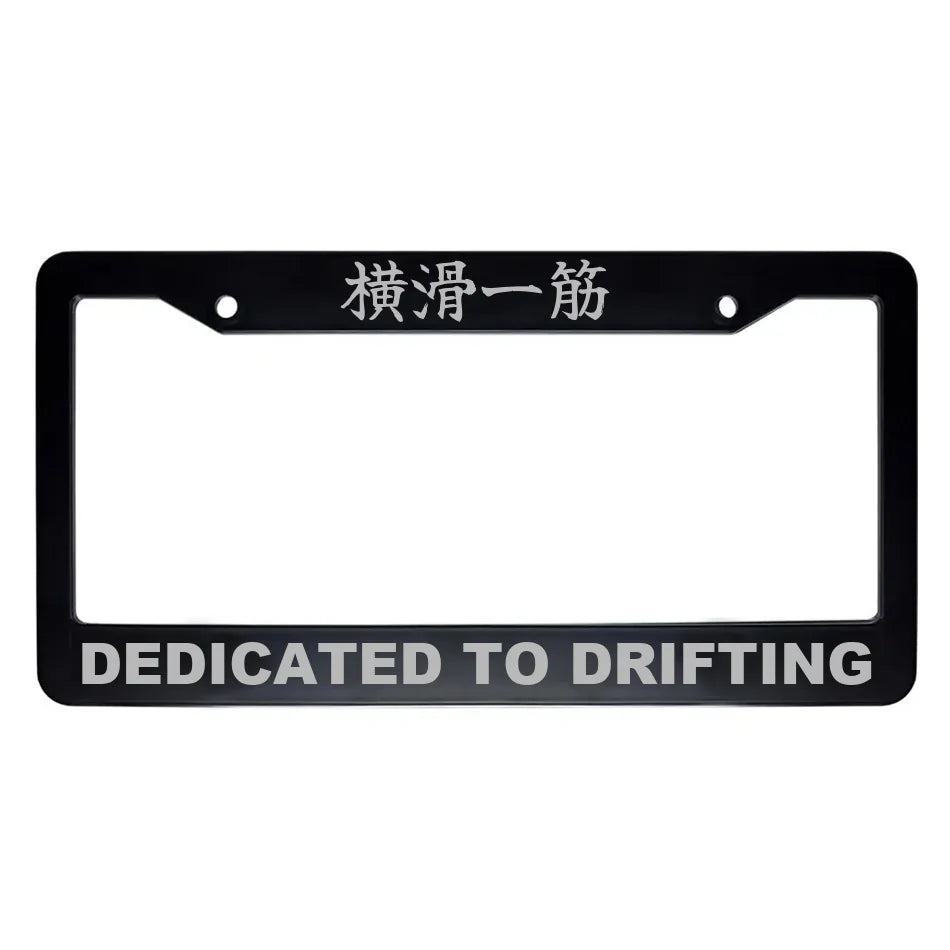 Dedicated to Drifting ABS Black Plastic Kanji Japanese License Plate Frame - Silver Text