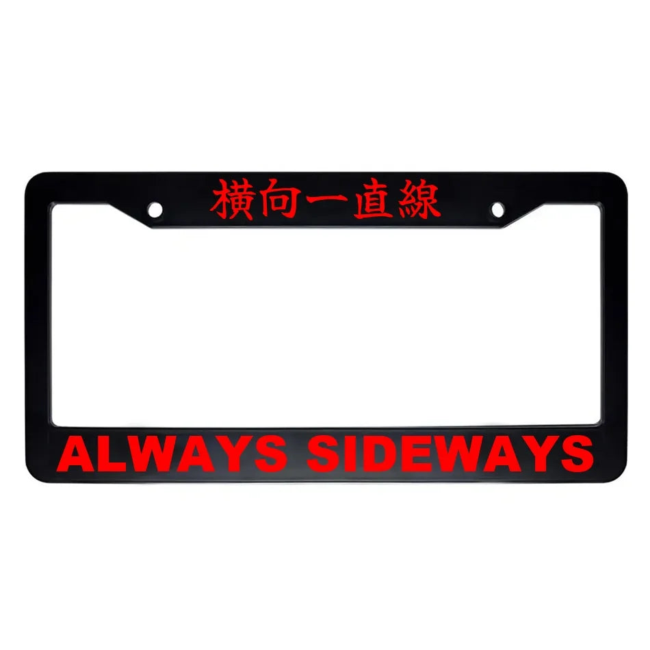 Always Sideways ABS Black Plastic Kanji Japanese License Plate Frame - Red Text