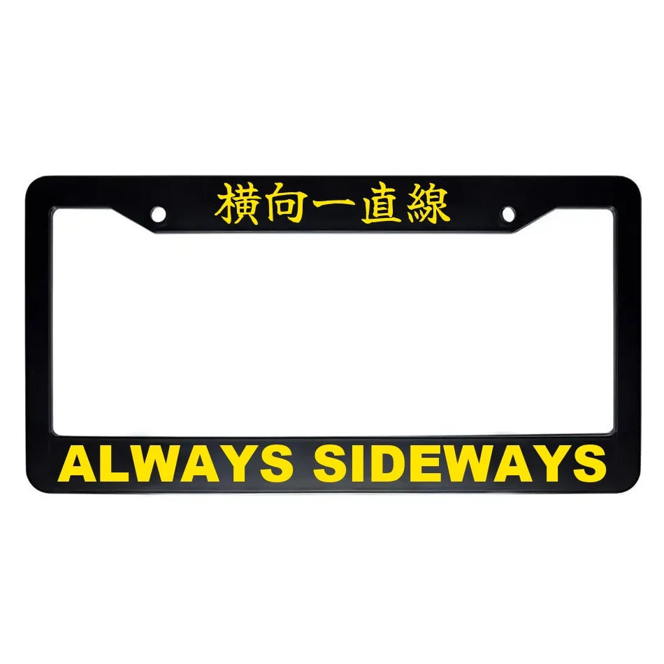 Always Sideways ABS Black Plastic Kanji Japanese License Plate Frame - Yellow Text