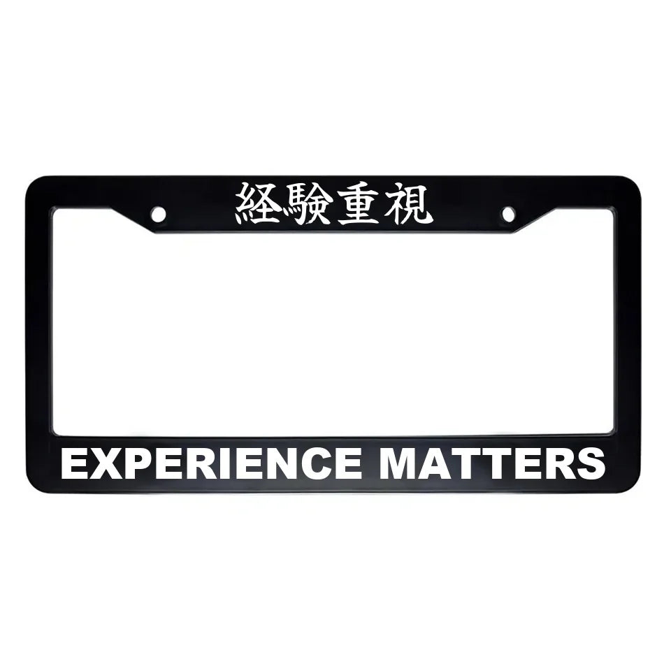 Experience Matters ABS Black Plastic Kanji Japanese License Plate Frame - White Text