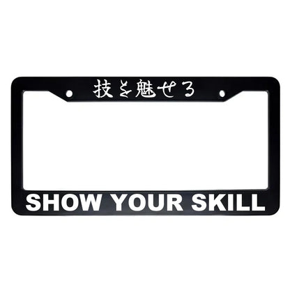 Show Your Skill ABS Black Plastic Kanji Japanese License Plate Frame - White Text