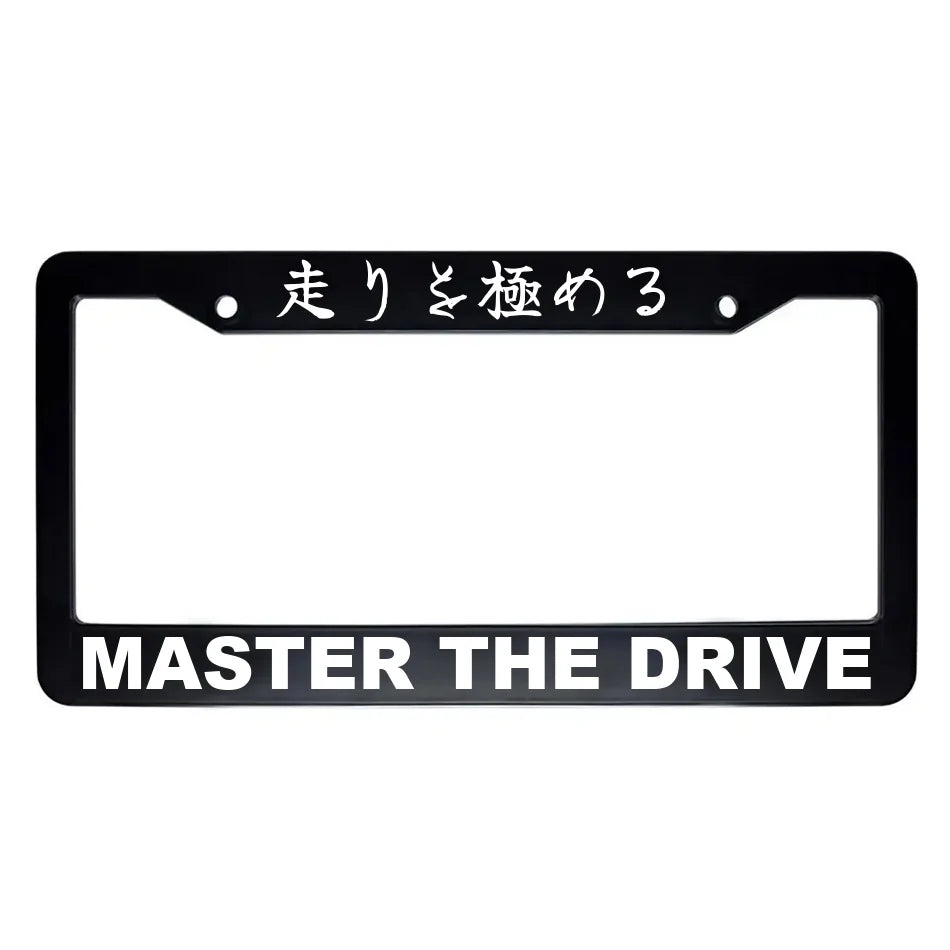 Master the Drive ABS Black Plastic Kanji Japanese License Plate Frame - White Text