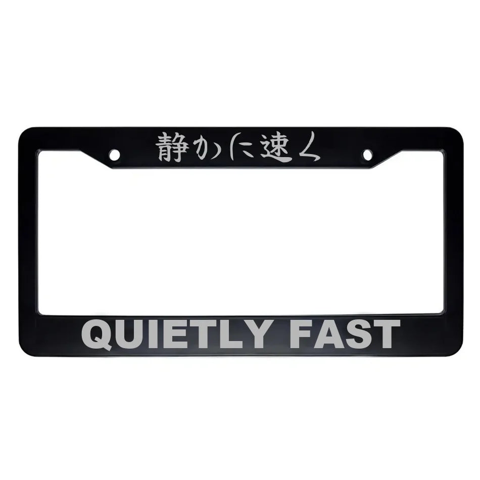 Quietly Fast ABS Black Plastic Kanji Japanese License Plate Frame - Silver Text