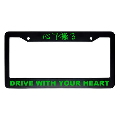 Drive With Your Heart ABS Black Plastic Kanji Japanese License Plate Frame - Green Text