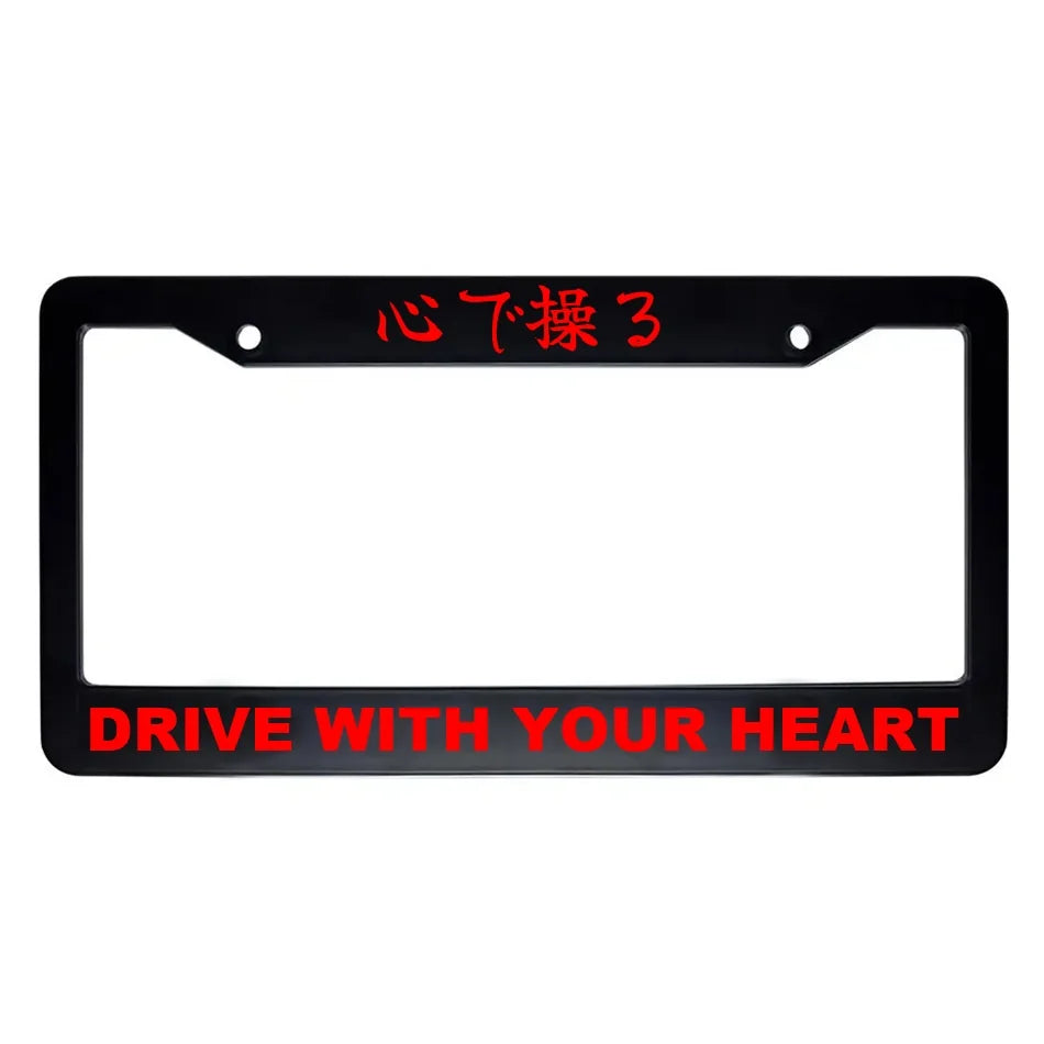 Drive With Your Heart ABS Black Plastic Kanji Japanese License Plate Frame - Red Text
