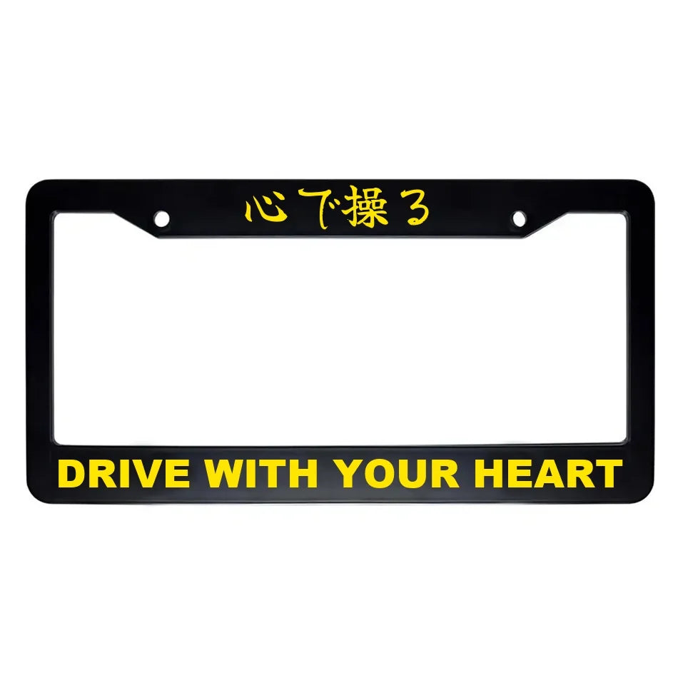 Drive With Your Heart ABS Black Plastic Kanji Japanese License Plate Frame - Yellow Text