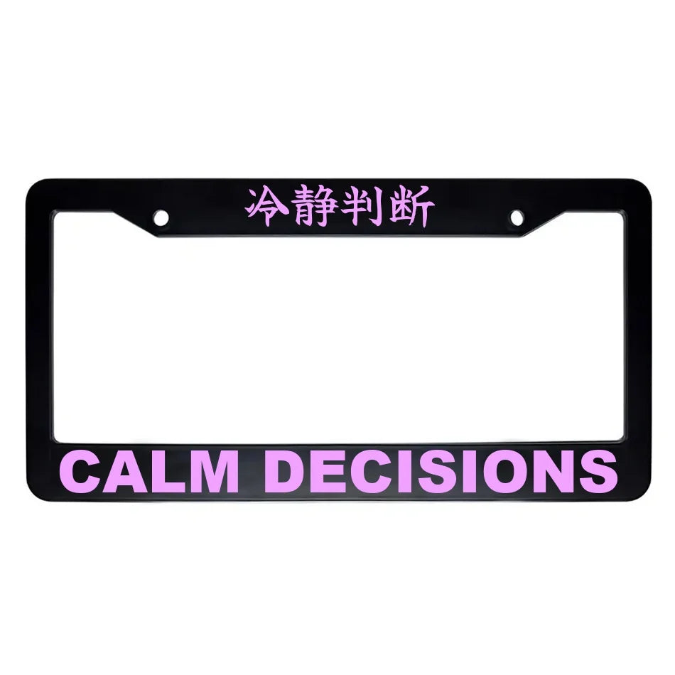 Calm Decisions ABS Black Plastic Kanji Japanese License Plate Frame - Pink Text