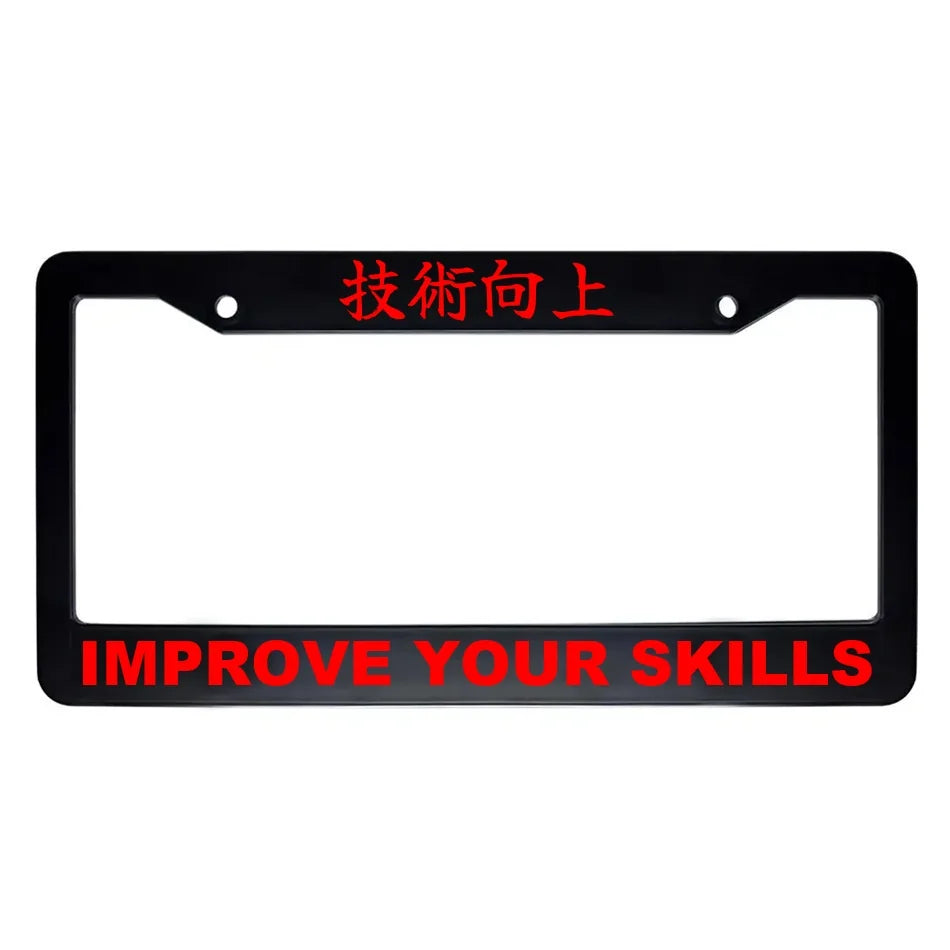 Improve Your Skills ABS Black Plastic Kanji Japanese License Plate Frame - Red Text