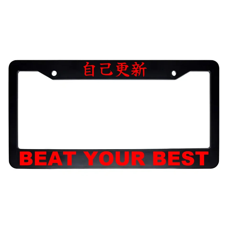 Beat Your Best ABS Black Plastic Kanji Japanese License Plate Frame - Red Text