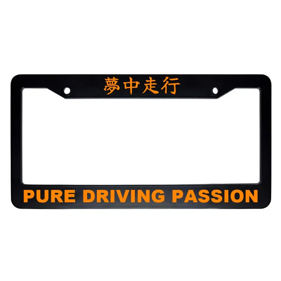 Pure Driving Passion ABS Black Plastic Kanji Japanese License Plate Frame - Orange Text