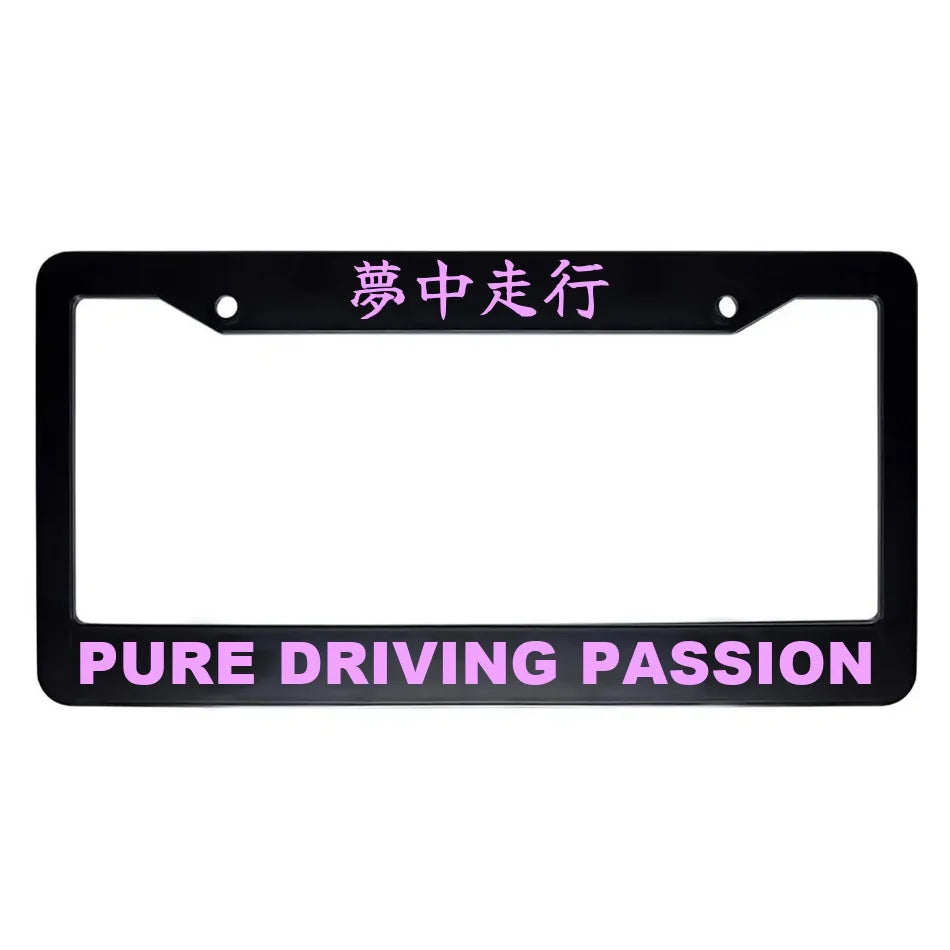 Pure Driving Passion ABS Black Plastic Kanji Japanese License Plate Frame - Pink Text