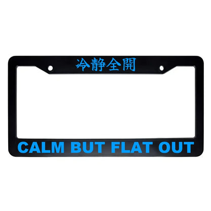 Calm but Flat Out ABS Black Plastic Kanji Japanese License Plate Frame - Blue Text