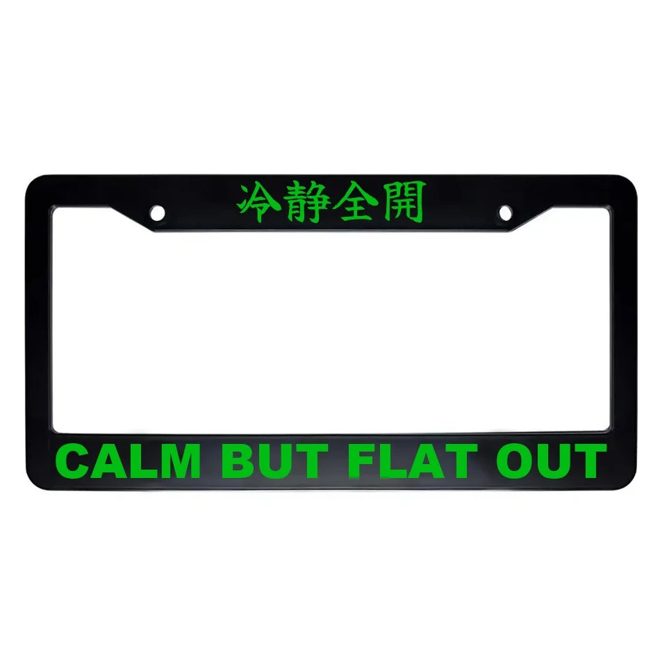 Calm but Flat Out ABS Black Plastic Kanji Japanese License Plate Frame - Green Text