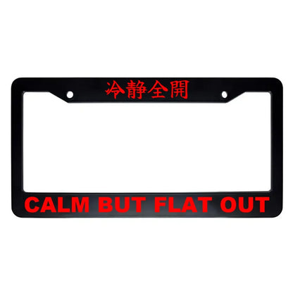 Calm but Flat Out ABS Black Plastic Kanji Japanese License Plate Frame - Red Text